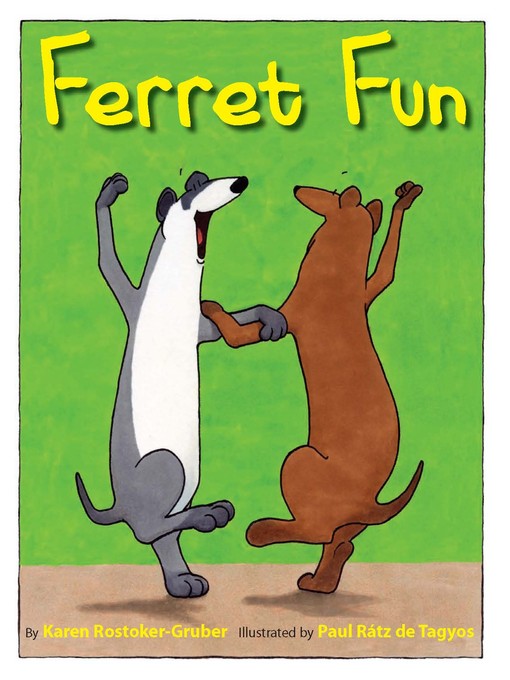 Title details for Ferret Fun by Karen Rostoker-Gruber - Available